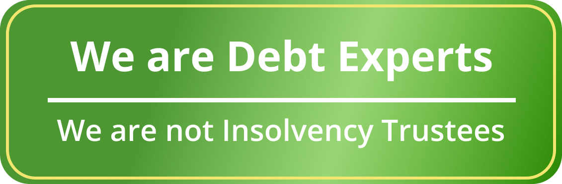 We are Debt Experts We are not Insolvency Trustees